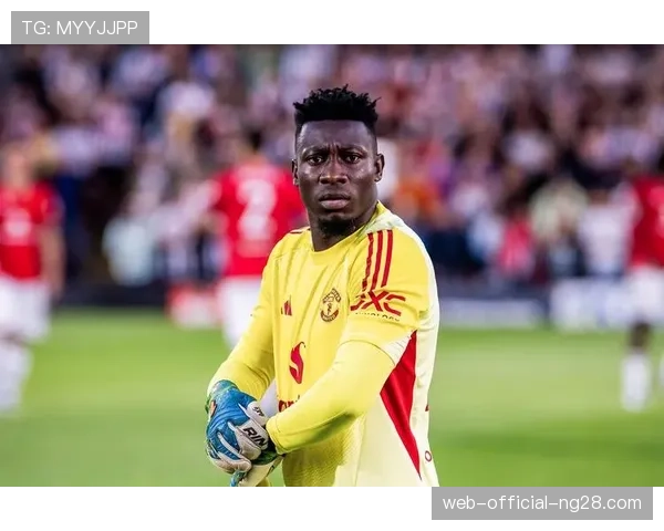 曼联新门将拉门斯表现亮眼 奥纳纳失去未来位置